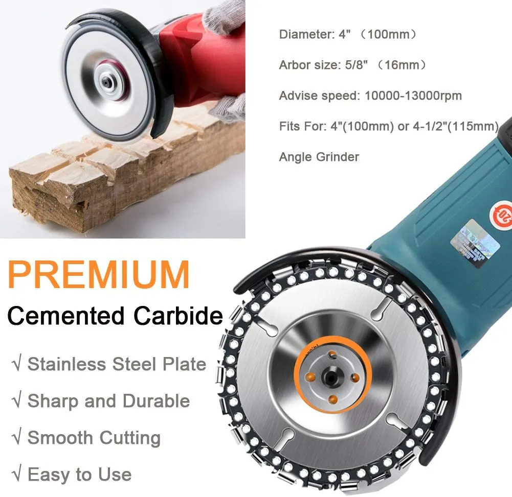 No Chainsaw? NO PROBLEM!
Wood Carving Saw Disc 
4'' Angle Grinder Chainwheel 
5/8' Arbor, 22 Teeth (100mm)